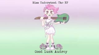 Good Luck Audrey: Judgment Day [AUDIO]
