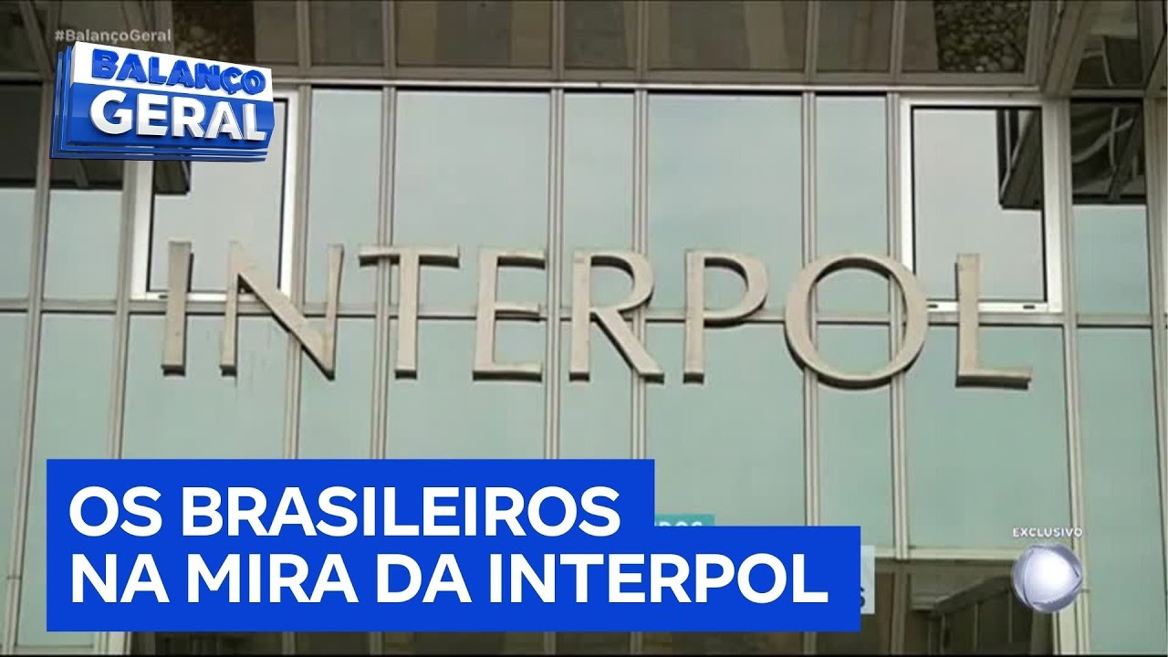 Veja quem são os cinco brasileiros que estão no topo da lista de procurados da Interpol