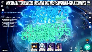 Wanderer Layla Candace Faruzan Eternal Freeze 100% Crit Rate - Most Satisfying 4Star Team Ever