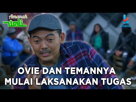 BERGEGAS! OVIE DAN TEMANNYA MULAI MENJALANKAN TUGAS!  - AMANAH WALI 6