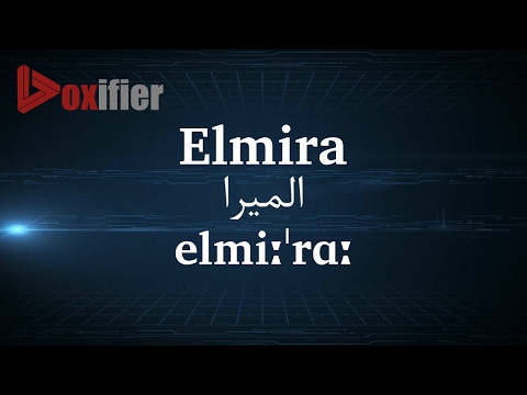 How to Pronunce Elmira (المیرا) in Persian (Farsi) - Voxifier.com