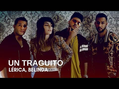 Lérica, Belinda - Un Traguito (Letra)