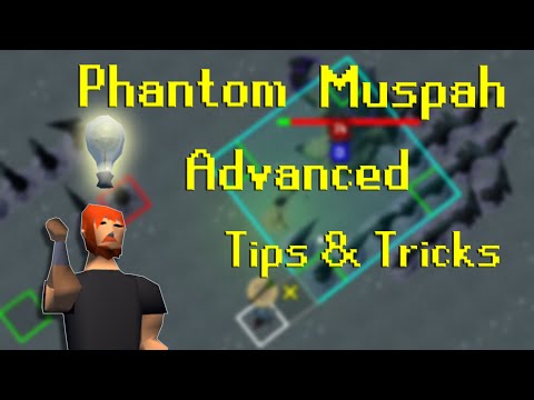 Phantom Muspah Advanced Tips & Tricks