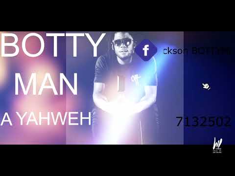 Botty man Jehova is my provider