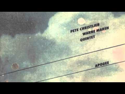 Pete Christlieb & Warne Marsh Quintet - I'm Old Fashioned
