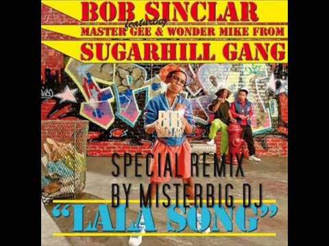 bob sinclair-lala song special remix by MISTERBIG DJ