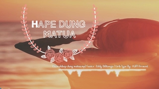 Download lagu Marrokap Dung Matua - Lirik mp3