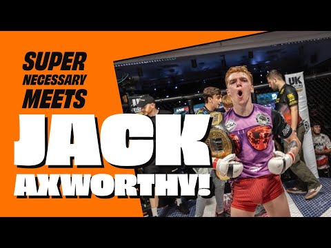 SUPER NECESSARY MEETS JACK AXWORTHY