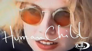 Belly &quot;Human Child&quot; Official Video