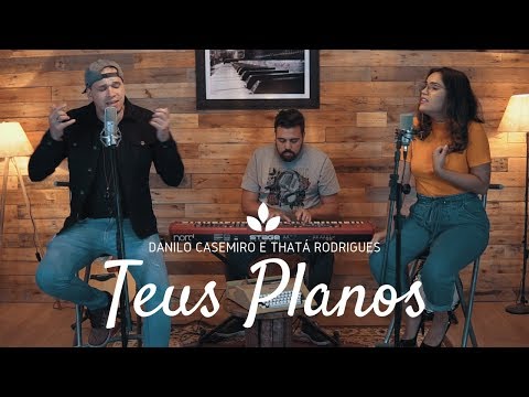 Danilo Casemiro e Thatá Rodrigues - Teus Planos (Juninho Cassimiro)