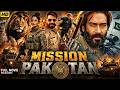 MISSION PAKISTAN Full Movie Ajay Devgn Tamannaah Bhatia New Hindi Action Blockbuster Movies 2026