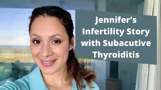 Infertility | Subacute Thyroiditis | IVF Success