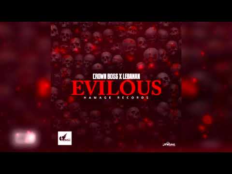 CrownBoss, Lebanan - Evilous (Audio)