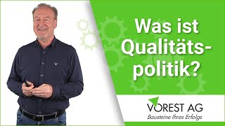 Was ist Qualitätspolitik und was wird hier definiert?