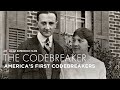 How the US Started Code Breaking | The Codebreaker | American Experience | PBS