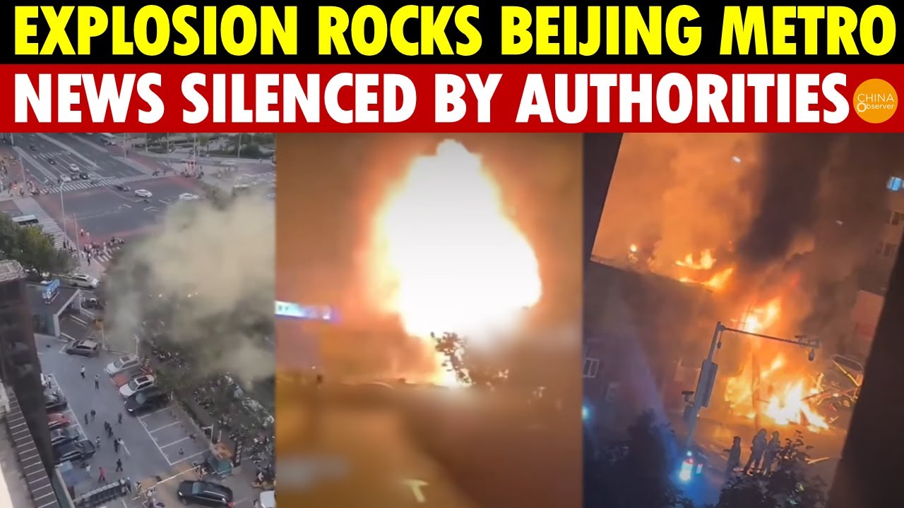 Explosion at Beijing Subway Station Causes Panic; Authorities Suppress the News
