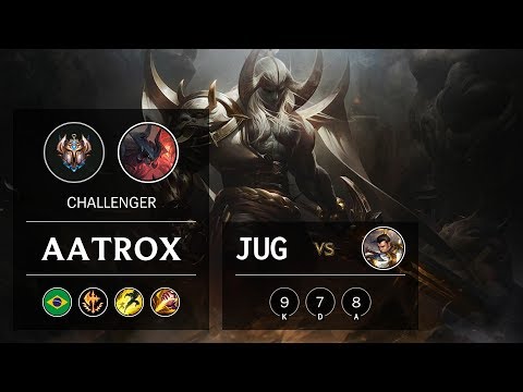 Aatrox Jungle vs Xin Zhao - BR Challenger Patch 9.24
