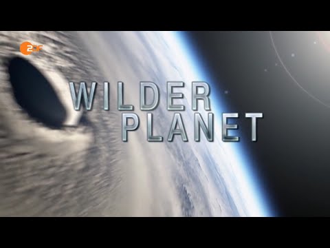 |ZDF Terra X| Wilder Planet - Stürme 08.05.2013