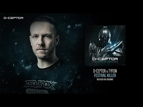 D-Ceptor & Tyfon - Festival Killer