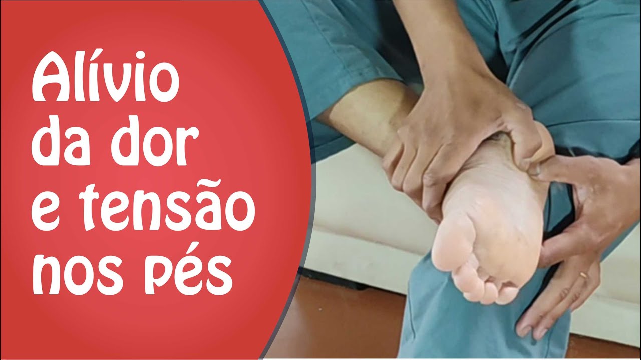 Dor  nos pés - Como aliviar a tensão nos pés