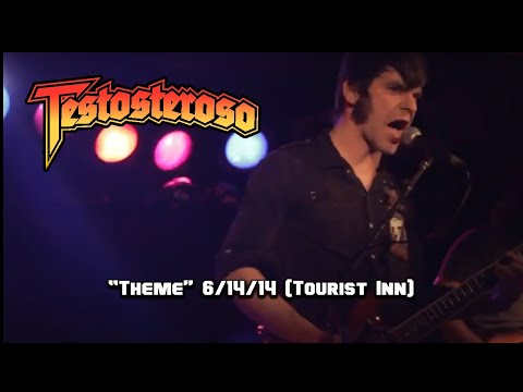 Testosteroso - Theme 6/14/14 (Tourist Inn)