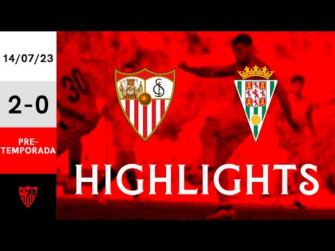 Sevilla FC 2-0 Córdoba CF | Friendly | Highlights