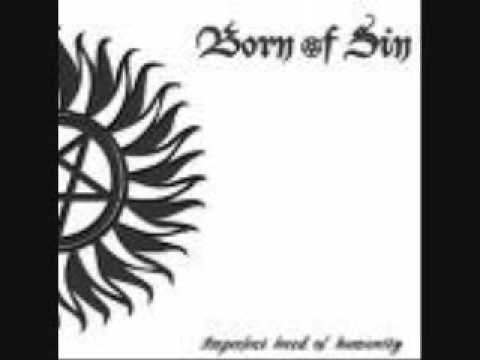 Born of sin Our infamous God