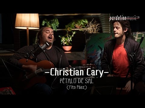 Christian Cary - Pétalo de sal (Fito Paez) (Live on PardelionMusic.tv)