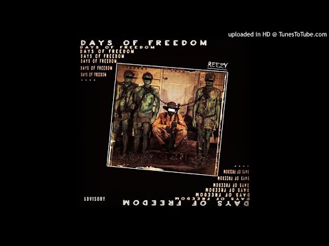 Reezy - Days ft Slim and Jeremy