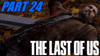 #24【The Last of Us】荒廃した世界でおっさんと少女が暴れん坊将軍【リマスタード】
