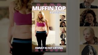 Muffin Top: A Love Story