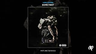 Loso Loaded - Believe It (Feat. FelipeDaDon) [Bomb First]