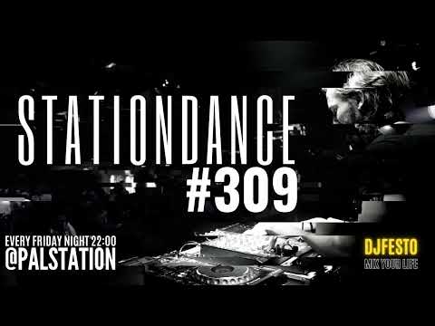 STATIONDANCE #309 - 02 EYLÜL 2022 Part1 - DJFESTO