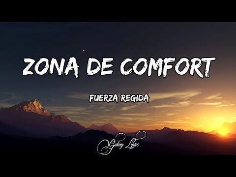 ZONA DE COMFORT - Fuerza Regida