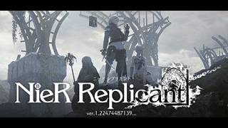 【ARPG】NieR Replicant #17【Steam】