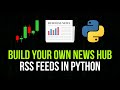 Build Your Own News Hub In Python RSS Feed Aggregator