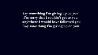 Say Something -   Boyce Avenue &amp; Carly Rose Sonenclar LYRICS
