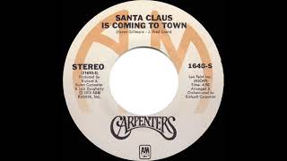 1974 version: Carpenters - Santa Claus Is Comin’ To Town (stereo 45)