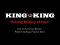 King King ... 'A Long History of Love' 