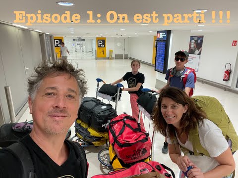 Episode 1 : On est parti !!!