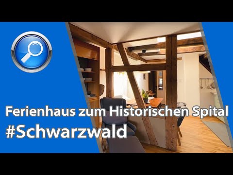 Grandioses Ferienhaus zum Historischen Spital - Urlaub mit Freunden - Traumferienhäuser Schwarzwald