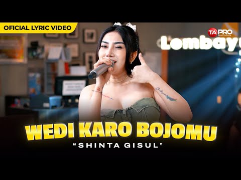WEDI KARO BOJOMU - Shinta Gisul (Official Lyric Video) | Pengen Ku SMSan Wedi Karo Bojomu