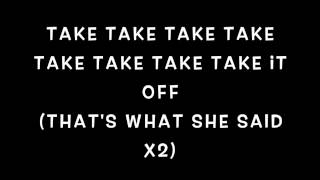 Janoskians - That's what she said lyrics