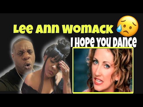 Made My Wife Cry!! Lee Ann Womack  - I Hope You Dance (Reaction)