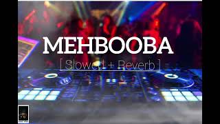 Download lagu Mehbooba [ Slowed   reverb ]- R.D.Burman,Sholay mp3
