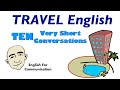 Travel English | 10 Very Short Conversations | Easy ...