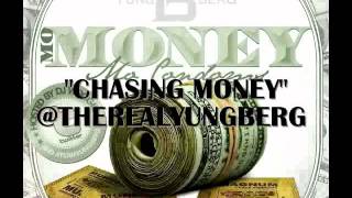 Yung Berg - CHASING MONEY - Mo Money, Mo Condoms