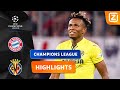 DIT IS ECHT ONGELOOFLIJK! ?? | Bayern vs Villarreal | Champions League 2021/22 | Samenvatting