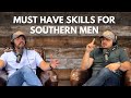 Must Have Skills for Southern Men