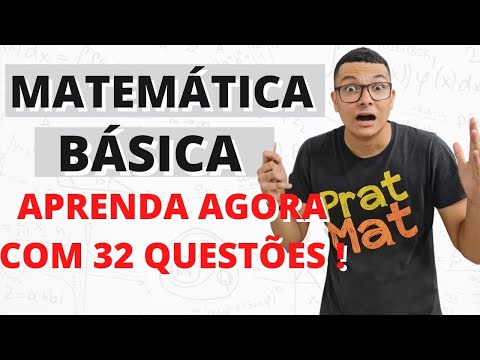 REVISÃO DE MATEMÁTICA BÁSICA EM 32 QUESTÕES TOTALMENTE RESOLVIDAS !!